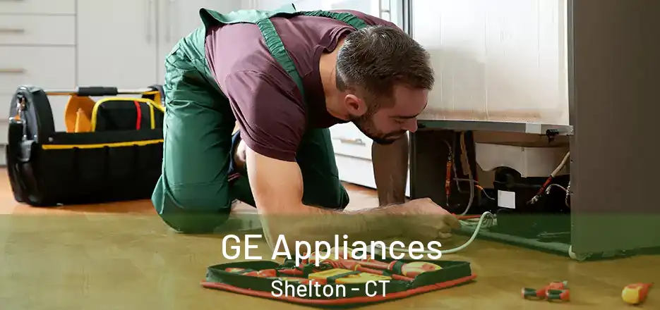 GE Appliances Shelton - CT