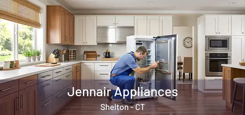 Jennair Appliances Shelton - CT